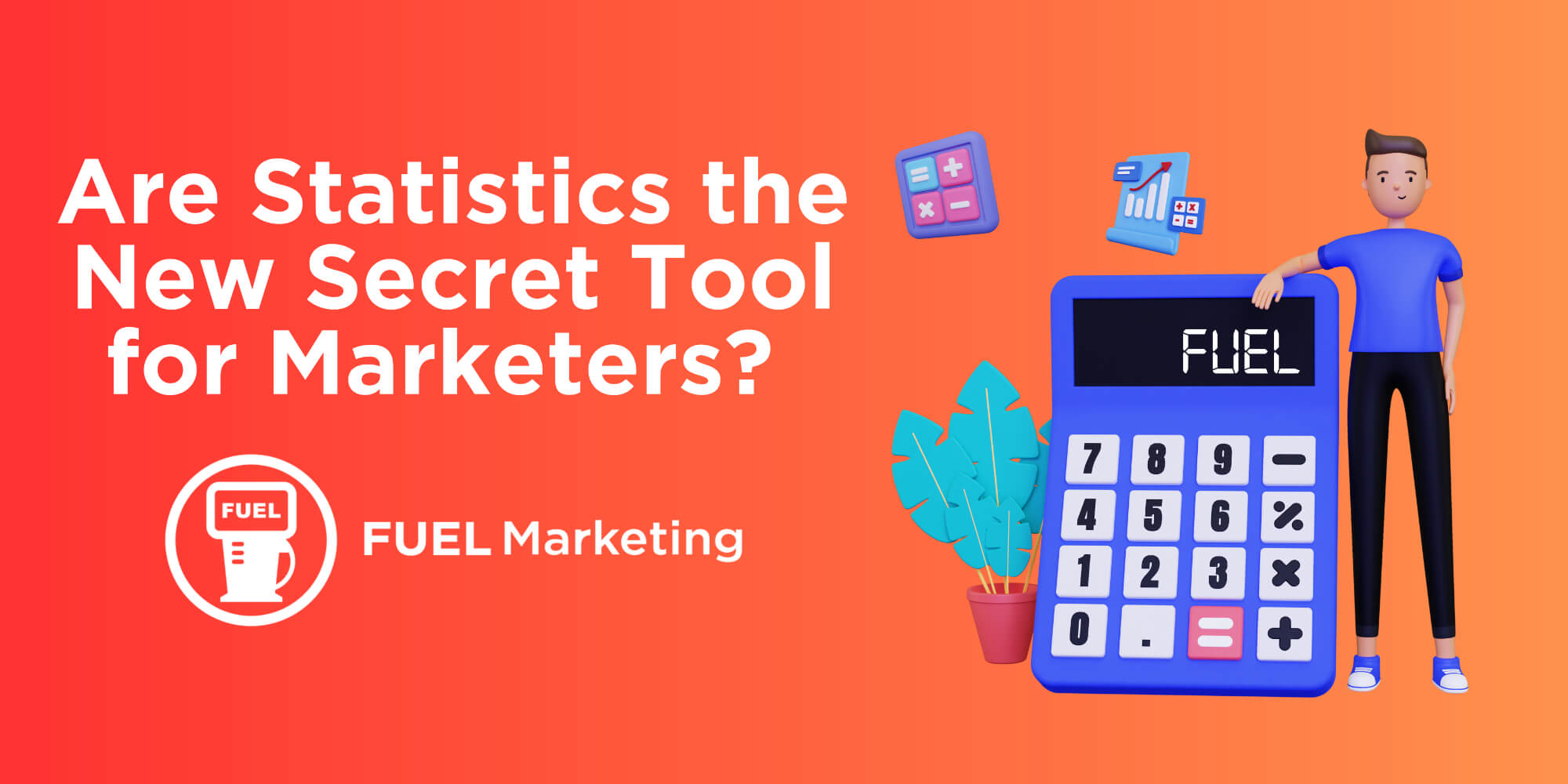 Are statistics the new secret tool for marketers?